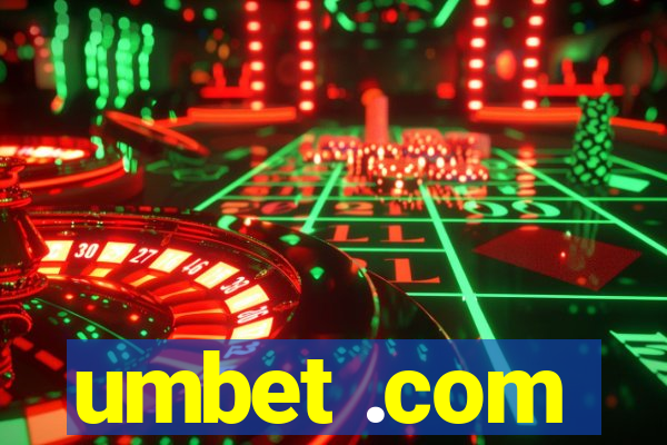 umbet .com